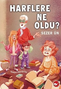 Harflere Ne Oldu? Sezer Ün Beyaz Balina Yayınları
