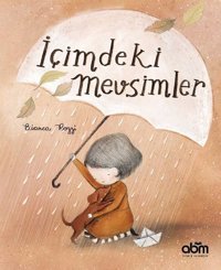 İçimdeki Mevsimler Bianca Pozzi Abm Yayınevi