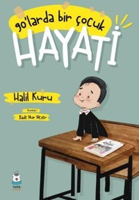 90'larda Bir Çocuk - Hayati Halil Kuru Luna Yayınları
