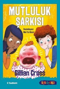 Mutluluk Şarkısı Gillian Crpss Tudem Yayınları