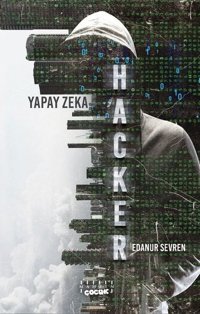 Hacker - Yapay Zeka Edanur Sevren Mahzen