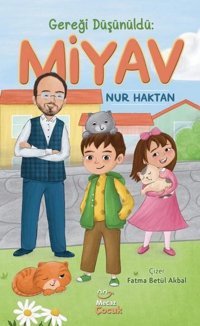 Gereği Düşünüldü: Miyav Nur Haktan Mecaz Çocuk