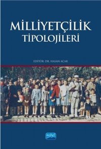 Milliyetçilik Tipolojileri Hasan Acar Nobel Akademik Yayıncılık