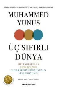 Üç Sıfırlı Dünya Muhammed Yunus Alfa Yayıncılık