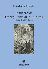 İngiltere'de Emekçi Sınıfların Durumu Friedrich Engels Ayrıntı Yayınları