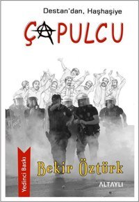 Çapulcu Bekir Öztürk Altaylı