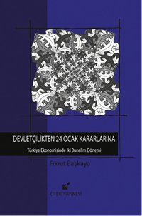 Devletçilikten 24 Ocak Kararlarına Fikret Başkaya Öteki Yayınevi