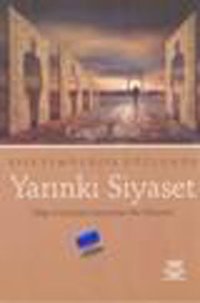 Yarınki Siyaset Cengiz Anık Nobel Akademik Yayıncılık