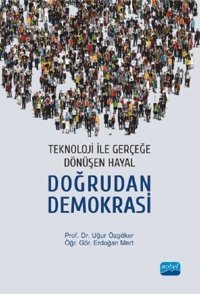 Doğrudan Demokrasi Uğur Özgöker, Erdoğan Mert Nobel Akademik Yayıncılık