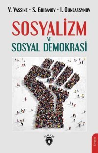 Sosyalizm ve Sosyal Demokrasi İ. Oundassynov Dorlion Yayınevi