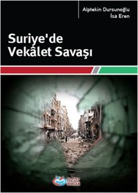 Suriye'de Vekalet Savaşı Önsöz Yayıncılık