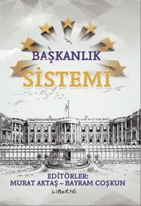 Başkanlık Sistemi Kolektif Liberte