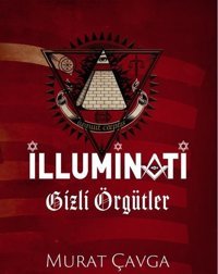 İlluminati Gizli Örgütler Murat Çavga Puslu Yayıncılık