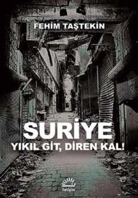 Suriye Fehim Taştekin İletişim Yayınları