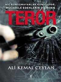 Terör Ali Kemal Ceylan Yeniyüzyıl
