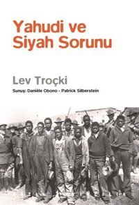 Yahudi ve Siyah Sorunu Lev Troçki Yazın Yayınları