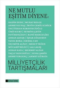 Ne Mutlu Eşitim Diyene: Milliyetçilik Tartışmaları Kolektif Kıraathane