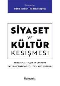 Siyaset ve Kültür Kesişmesi Kolektif Humanist Kitap Yayıncılık