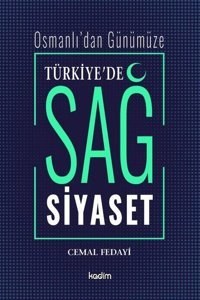 Türkiye'de Sağ Siyaset Cemal Fedayi Kadim