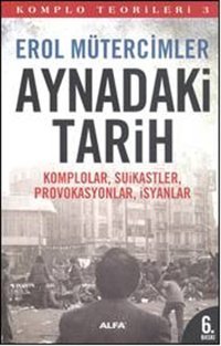 Aynadaki Tarih Erol Mütercimler Alfa Yayıncılık