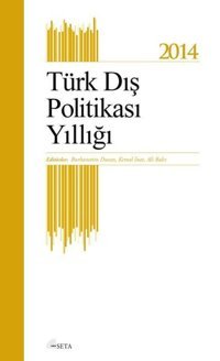 Türk Dış Politikası Yıllığı 2014 Kolektif Seta Yayınları