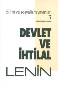 Devlet ve İhtilal Vladimir İlyiç Lenin Bilim ve Sosyalizm Yayınları