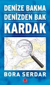 Denize Bakma Denizden Bak Kardak Bora Serdar Kırmızı Kedi