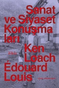 Sanat ve Siyaset Konuşmaları Edouard Louis Tellekt