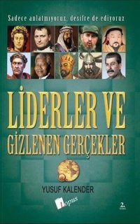 Liderler ve Gizlenen Gerçekler Yusuf Kalender Lopus