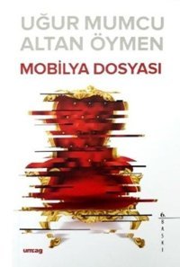 Mobilya Dosyası Altan Öymen, Uğur Mumcu UM:AG Araştımacı Gazetecilik Vakfı