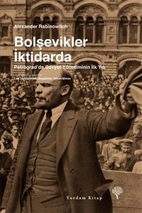 Bolşevikler İktidarda Alexander Rabinowitch Yordam Kitap