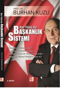 Her Yönü ile Başkanlık Sistemi Burhan Kuzu Babıali Kültür
