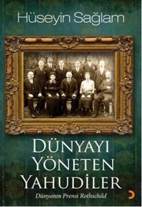 Dünyayı Yöneten Yahudiler Hüseyin Sağlam Cinius