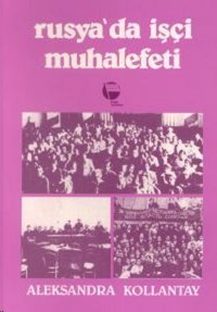 Rusya'da İşçi Muhalefeti Belge Yayınları