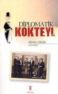 Diplomatik Kokteyl Kemal Girgin Yeniyüzyıl