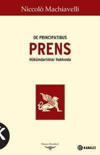 Prens - De Principatibus Niccolo Machiavelli Kabalcı Yayınevi