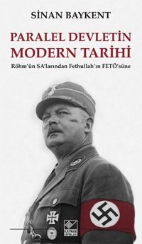 Paralel Devletin Modern Tarihi Sinan Baykent Kaynak Yayınları