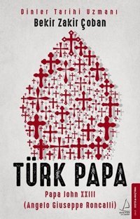 Türk Papa Bekir Zakir Çoban Destek Yayınları