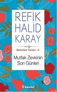 Mutfak Zevkinin Son Günleri 4 İnkılap Kitabevi