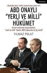 ABD Onaylı Yerli ve Milli Hükümet Yılmaz Polat Telgrafhane Yayınları