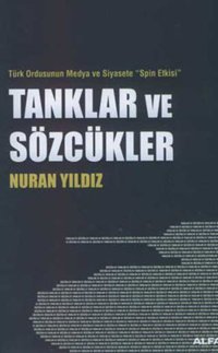 Tanklar ve Sözcükler Nuran Yıldız Alfa Yayıncılık
