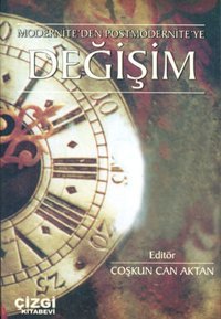Moderniteden Postmoderniteye Değişim Çizgi Kitabevi