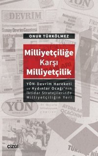 Milliyetçiliğe Karşı Milliyetçilik Onur Türkölmez Çizgi Kitabevi