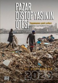 Socialist Register 2020 - Pazar Distopyasının Ötesi Kolektif Nota Bene Yayınları