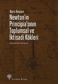 Newton'ın Principia'sının Toplumsal ve İktisadi Kökleri Boris Hessen Yordam Kitap