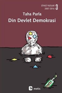 Din Devlet Demokrasi Taha Parla Metis Yayınları