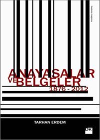 Anayasalar ve Belgeler 1876-2012 Tarhan Erdem Doğan Kitap