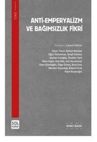Anti-Emperyalizm ve Bağımsızlık Fikri Kolektif Sol Kültür Yayınları