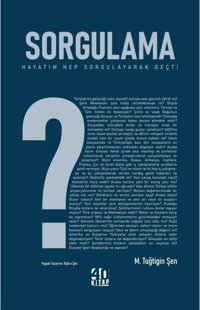 Sorgulama M. Tuğtigin Şen 40 Kitap