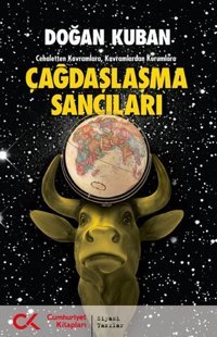 Cehaletten Kavramlara Kavramlardan Kurumlara Çağdaşlaşma Sancıları Doğan Kuban Cumhuriyet Kitapları